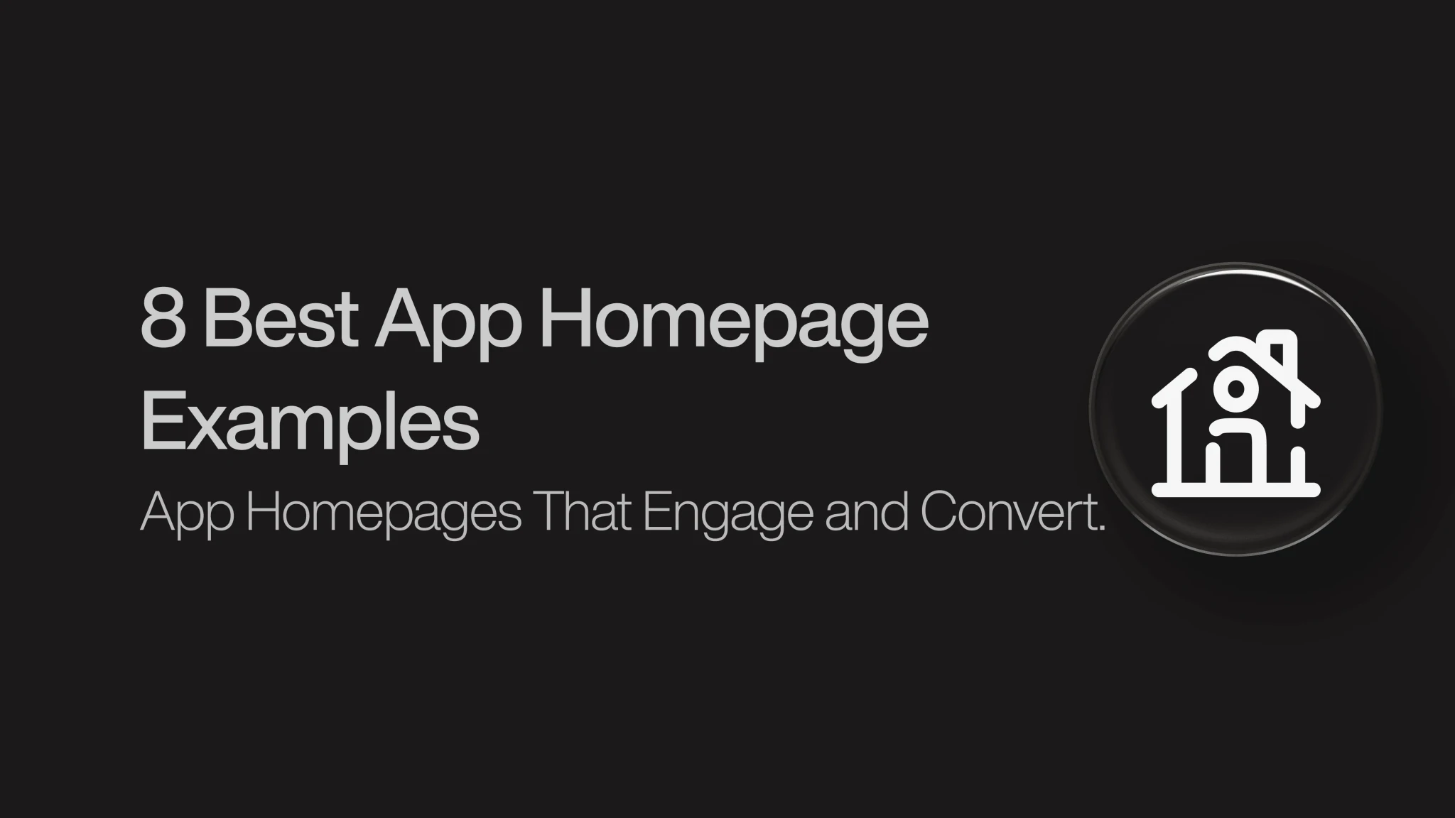 App Homepage Examples