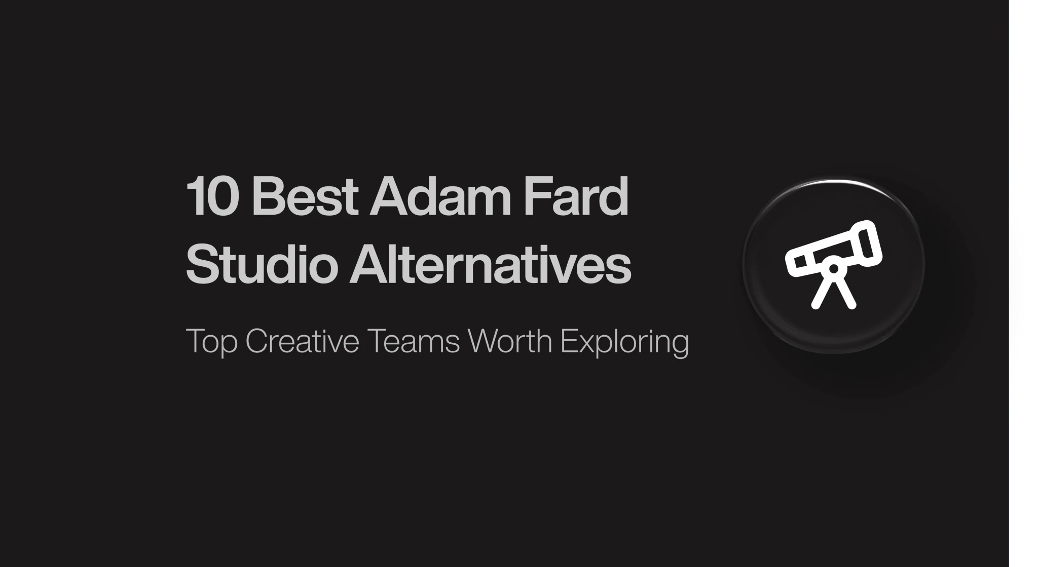 10 Best Adam Fard Studio Alternatives
