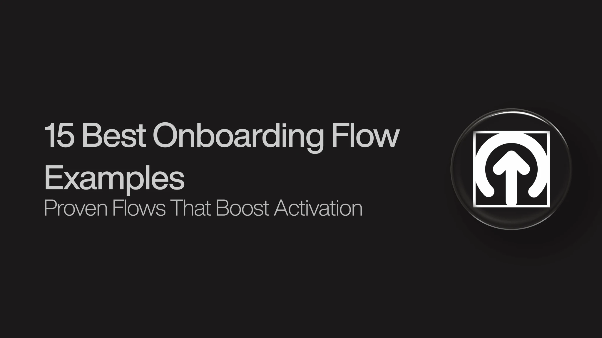 Onboarding Flow Examples