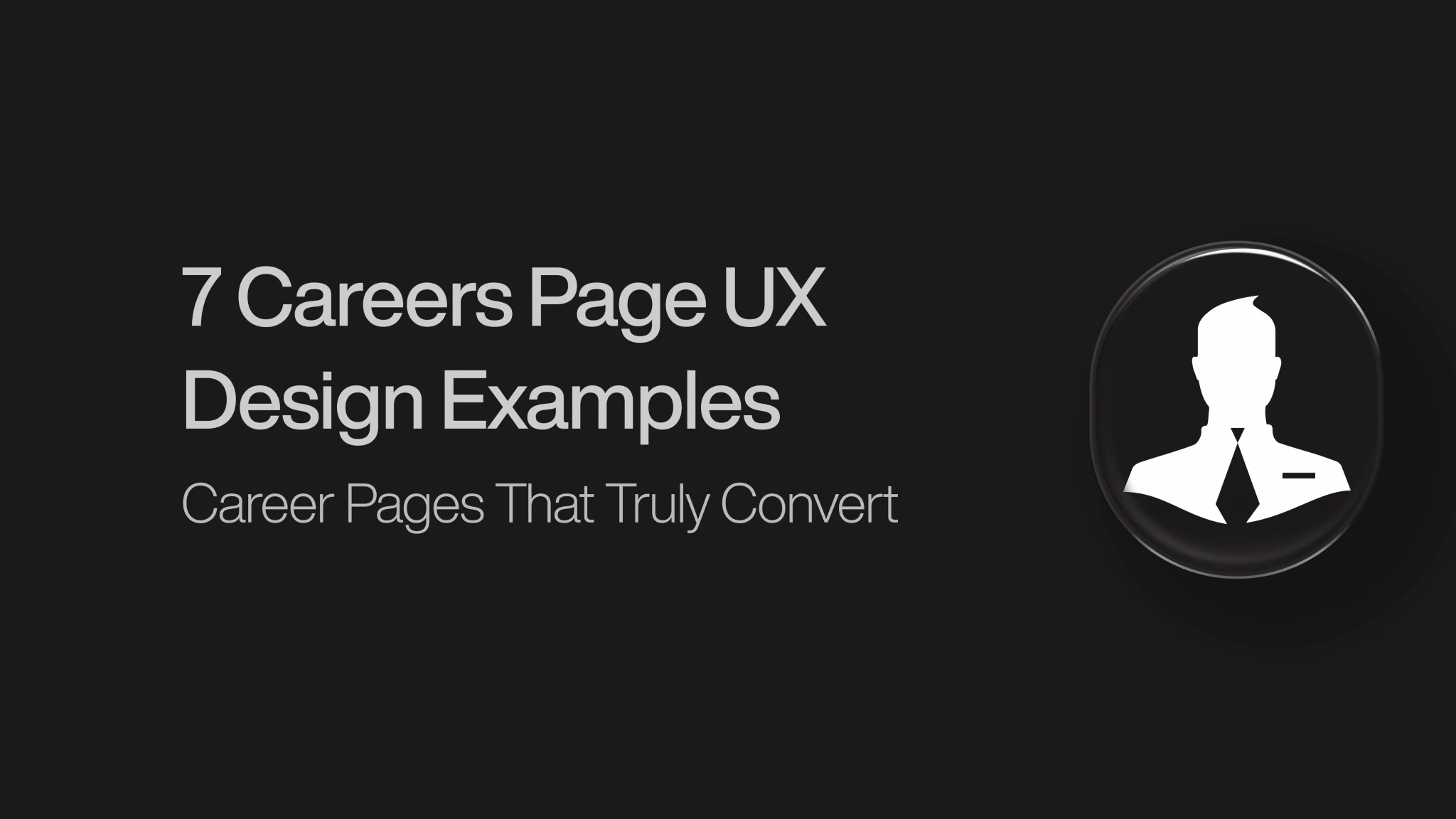 Careers Page UX Design Examples