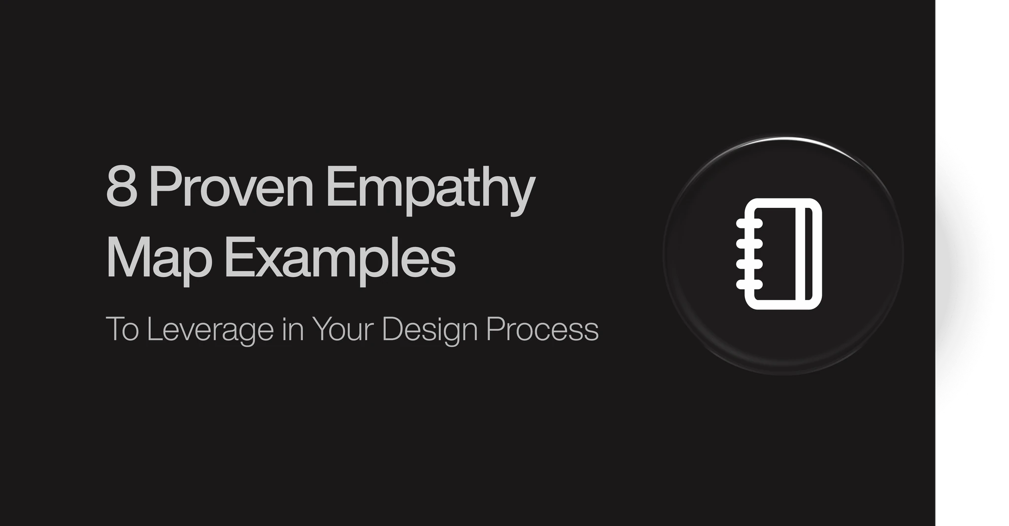8 Proven Empathy Map Examples to Use