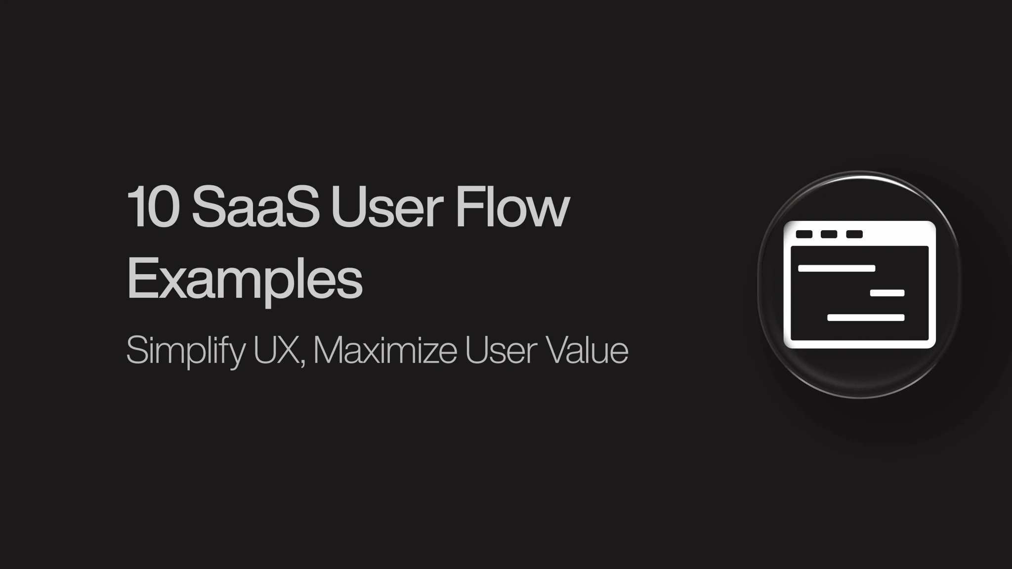 SaaS User Flow Examples