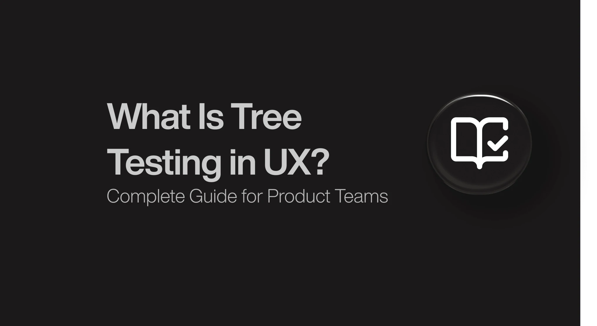 What Is Tree Testing in UX