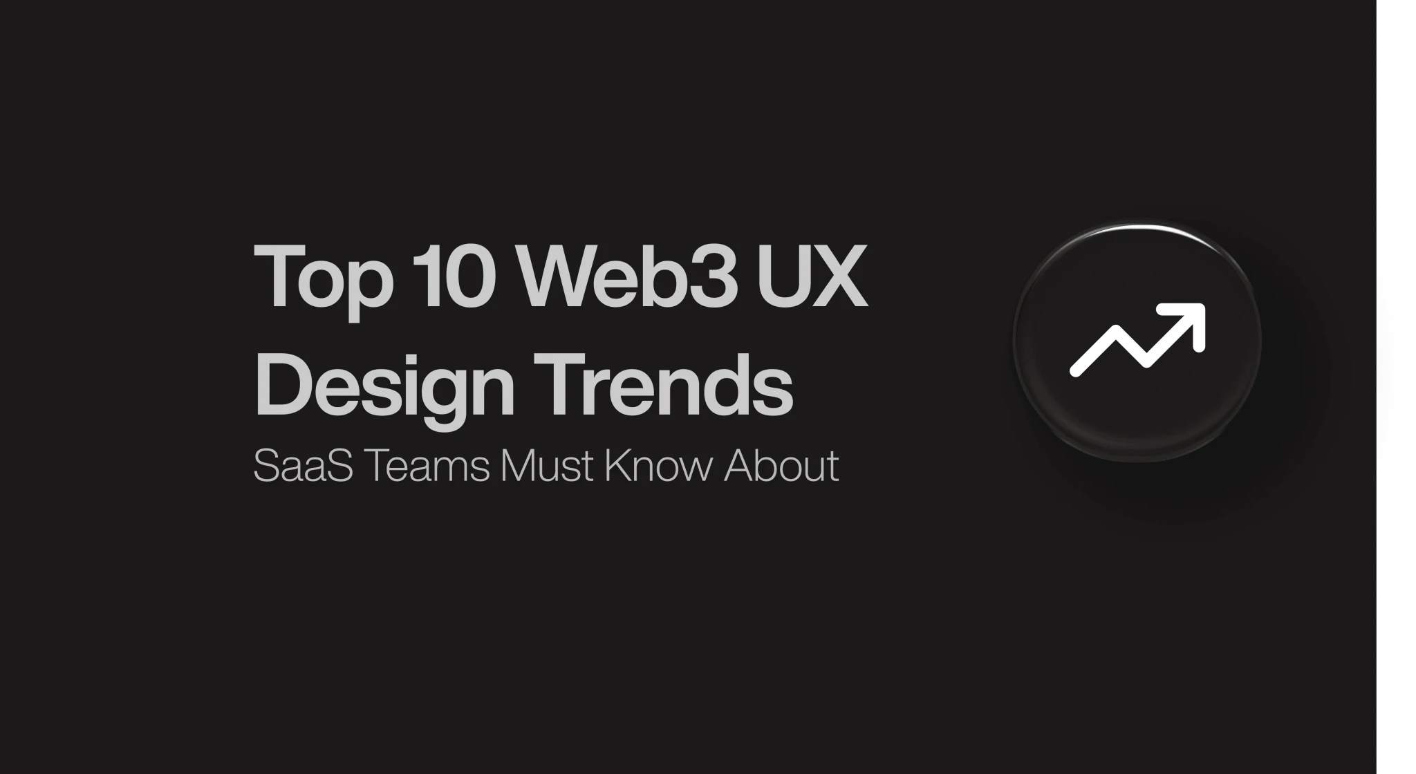 Top 10 Web3 UX Design Trends to Follow in 2026